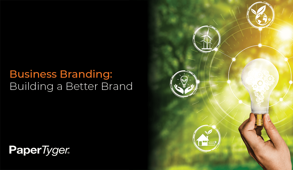 Business Branding Basics to Building a Better Brand